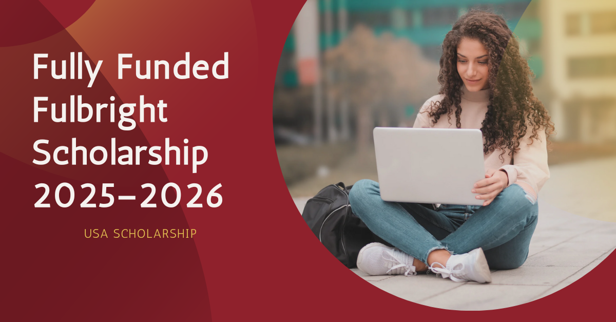 Fulbright Scholarship 2025–2026