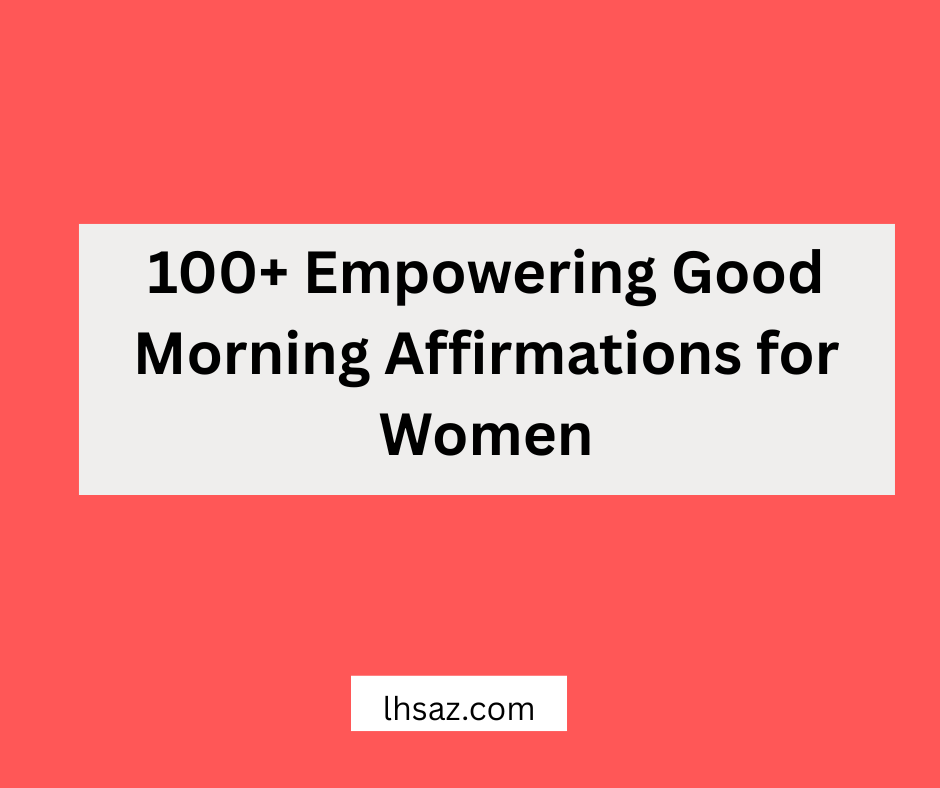 good morning affirmations for women
