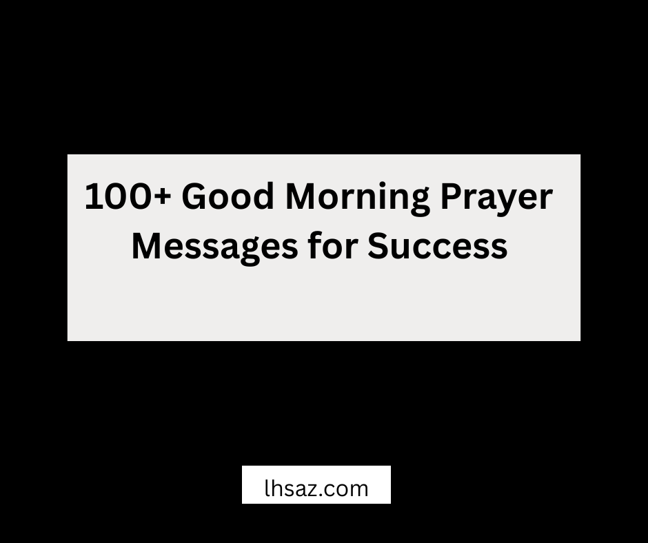 good morning prayer messages for success