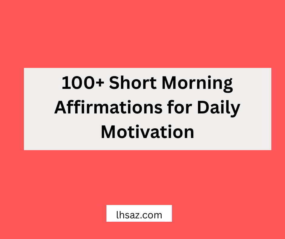 short morning affirmations
